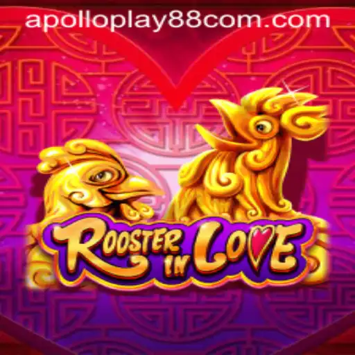 Dive into the Vibrant World of RoosterInLove: A Unique Gaming Experience on ApolloPlay88